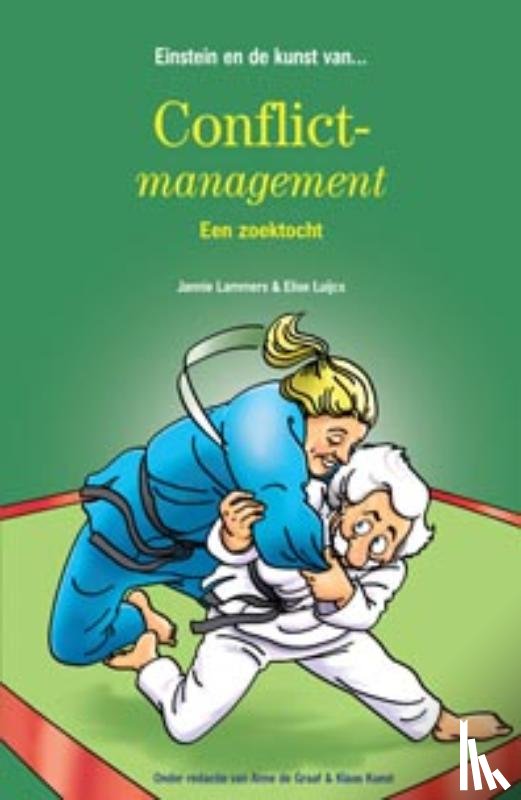 Lammers, AJannie, Luijcx, Elise - Einstein en de kunst van... conflictmanagement