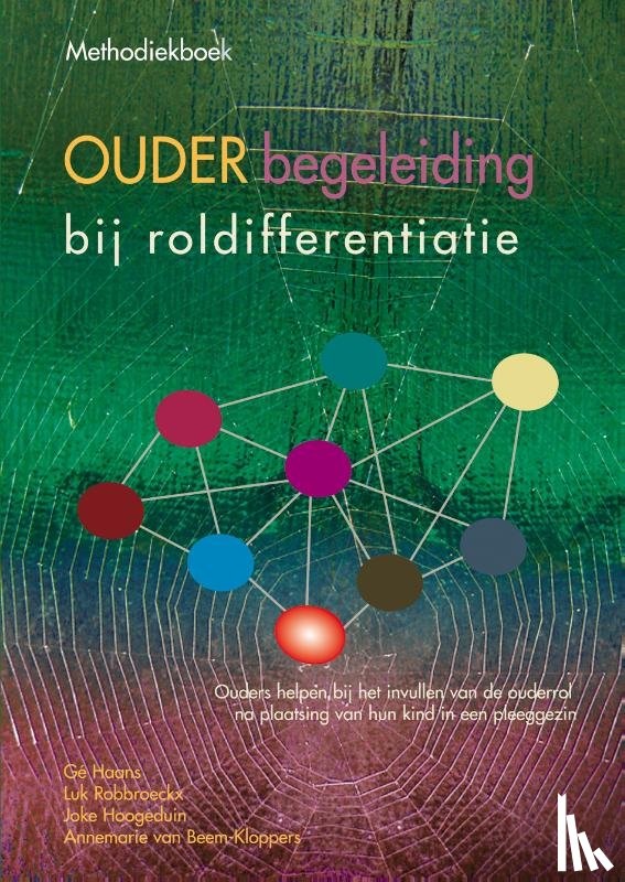 Haans, Gé, Robbroeckx, Luk, Hoogeduin, Joke, Beem-Kloppers, Annemarie van - Methodiekboek ouder begeleiding bij roldifferentiatie