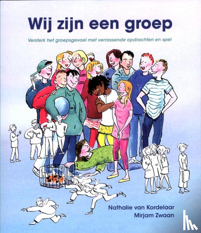 Kordelaar, Nathalie van, Zwaan, Mirjam - Wij zijn een groep