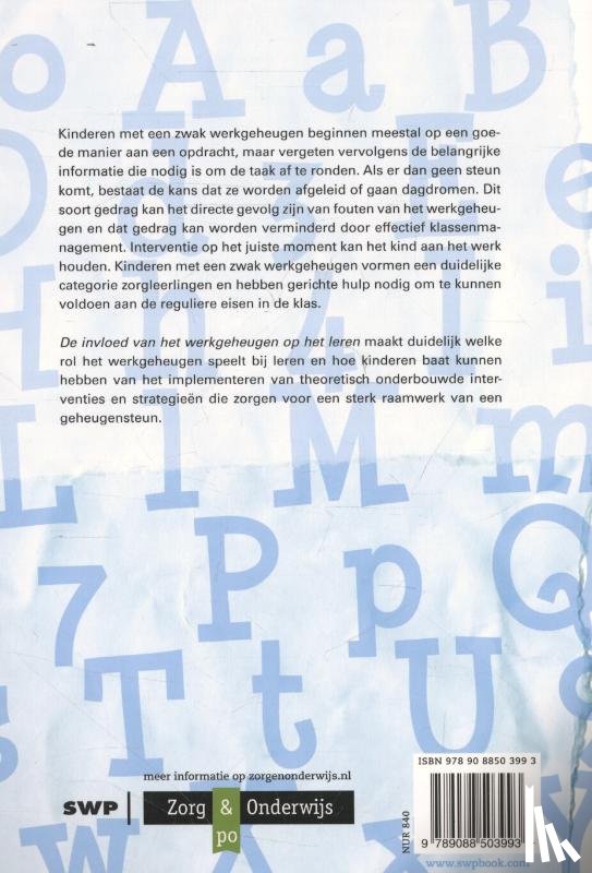 Gathercole, Susan, Alloway, Tracy - de invloed van het werkgeheugen op het leren
