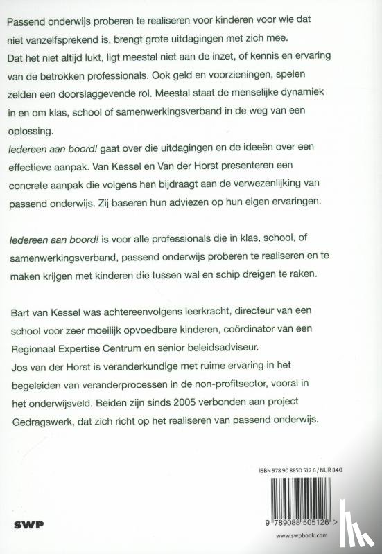 Horst, Jos van der, Kessel, Bart van - Iedereen aan boord!