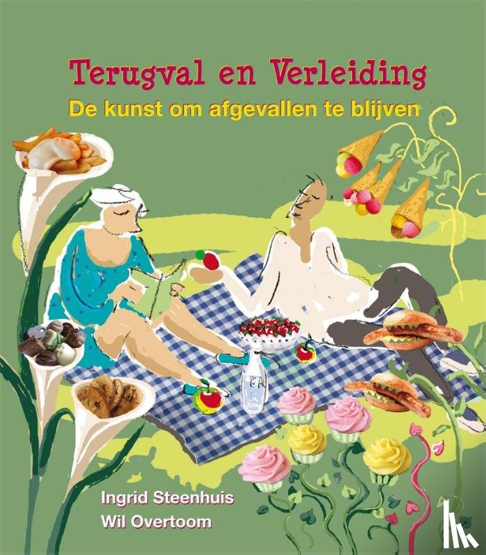 Steenhuis, Ingrid, Overtoom, Wil - Terugval en verleiding