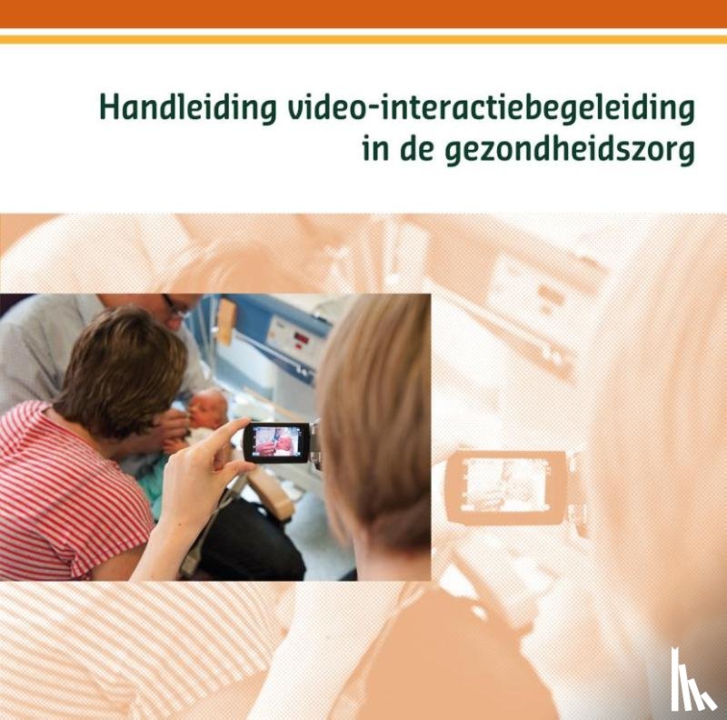 Eliëns, Marij - Handleiding video-interactiebegeleiding in de gezondheidszorg