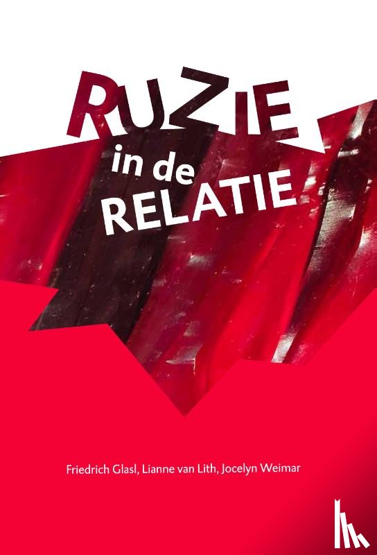 Glasl, Friedrich, Lith, Lianne van, Weimar, Jocelyn - Ruzie in de relatie