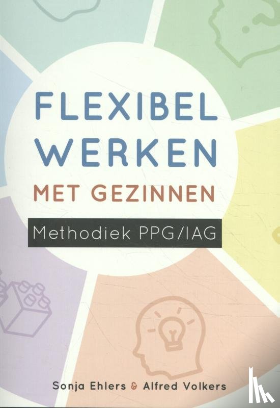 Ehlers, Sonja, Volkers, Alfred - Flexibel werken met gezinnen