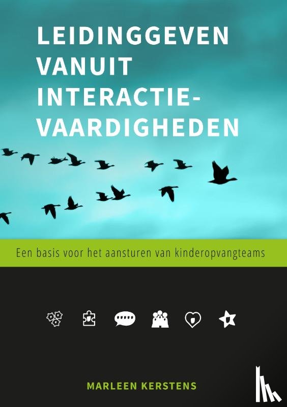 Kerstens, Marleen - Leidinggeven vanuit interactievaardigheden