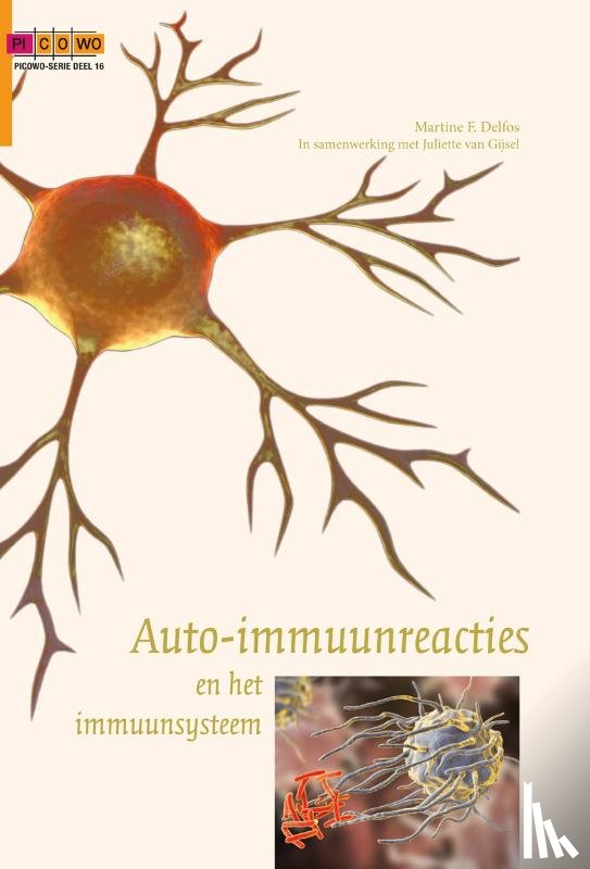 Delfos, Martine F., Gijsel, Juliette van - Auto-immuunreacties en het immuunsysteem