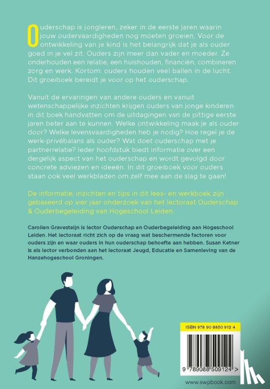 Gravesteijn, Carolien, Ketner, Susan - Ouderschap is jongleren