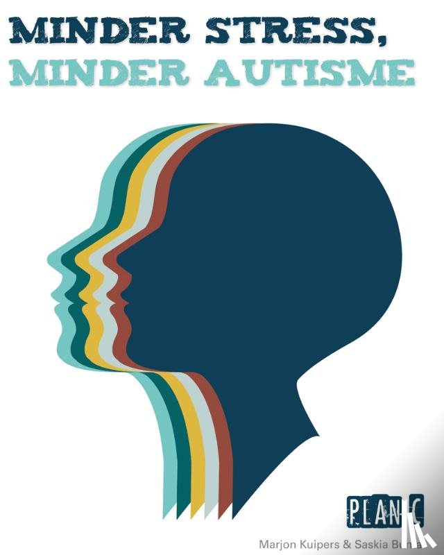 Kuipers-Hemken, Marjon, Buma, Saskia - Minder stress, minder autisme