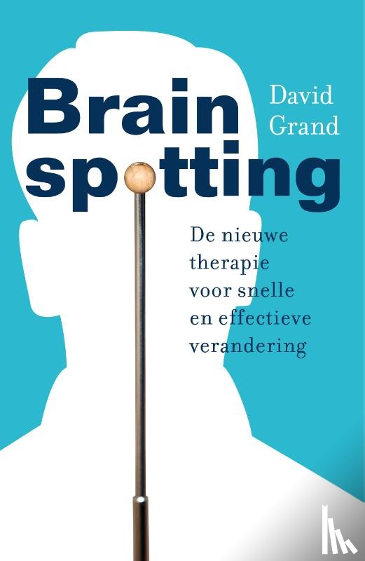 Grand, David - Brainspotting