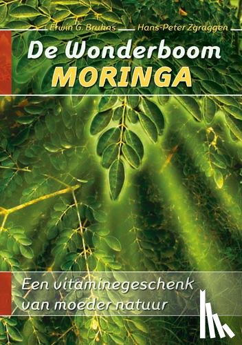 Bruhns, Erwin G., Zgraggen, Hans-Peter - De wonderboom Moringa