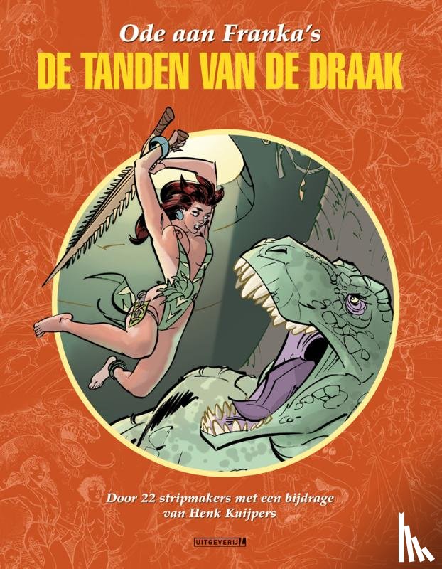Kuijpers, Henk - Ode aan Franka's De tanden van de draak #1