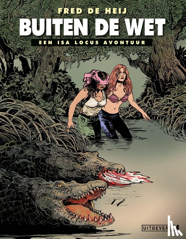 Heij, Fred de - Buiten de wet