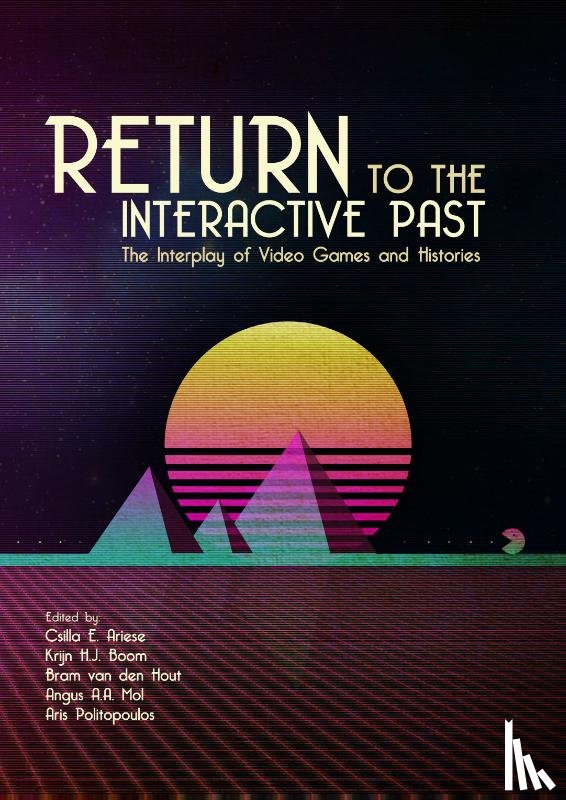  - Return to the Interactive Past