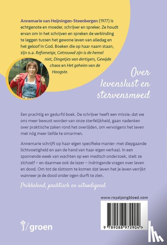 Heijningen-Steenbergen, Annemarie van - Durf te leven met de dag