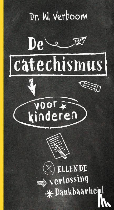 Verboom, W. - De catechismus voor kinderen
