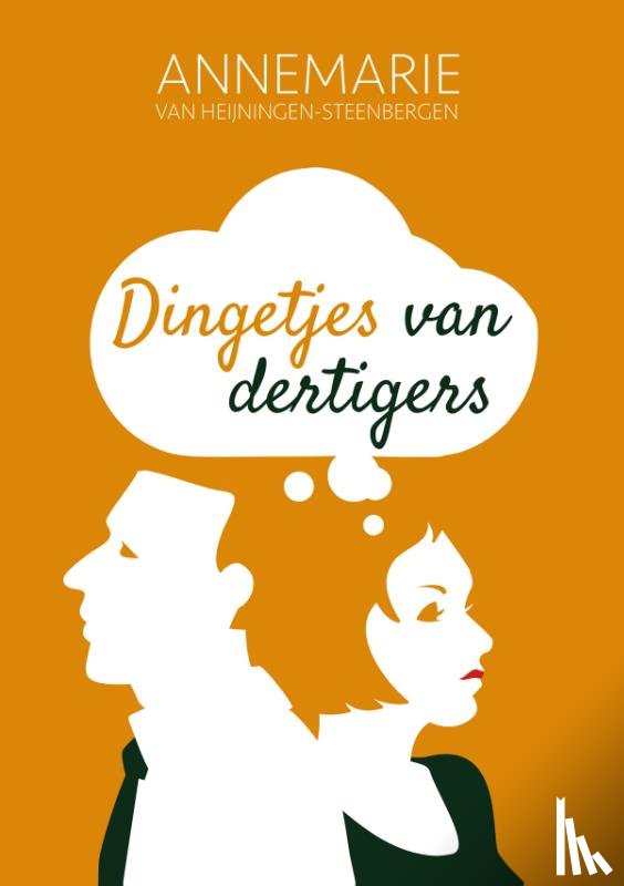 Heijningen-Steenbergen, Annemarie van - Dingetjes van dertigers