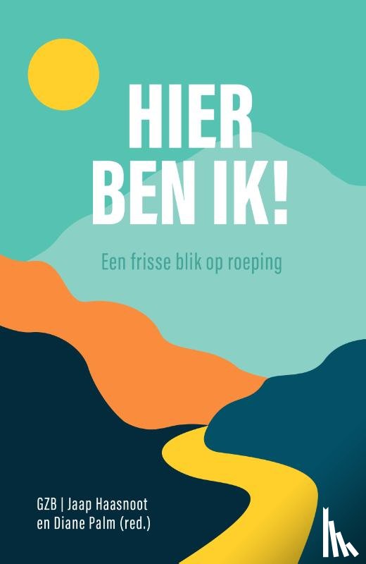 Haasnoot, Jaap, Palm, Diane - Hier ben ik!