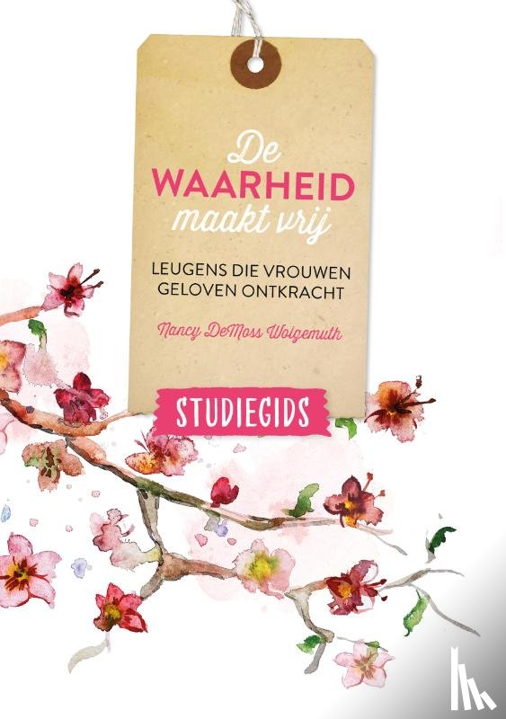 DeMoss Wolgemuth, Nancy - De waarheid maakt vrij (studiegids)