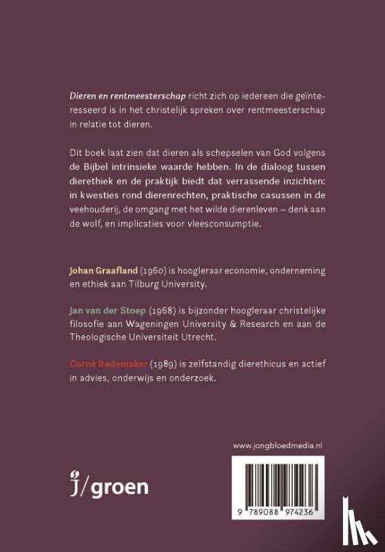 Graafland, Johan, Stoep, Jan van der, Rademaker, Corné - Dieren en rentmeesterschap