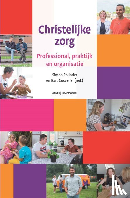 Cusveller, Bart, Polinder, Simon - Christelijke zorg