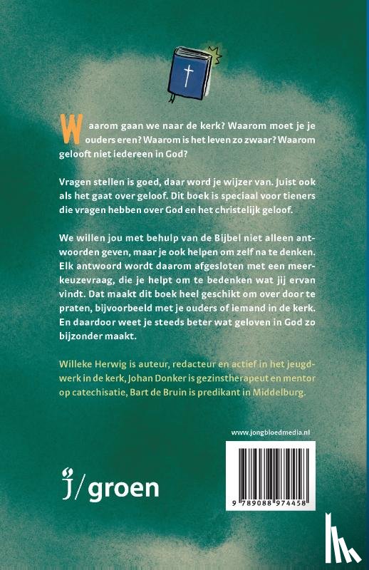 Herwig, Willeke, Bruin, Bart de, Donker, Johan - Waarom zou je in God geloven....?