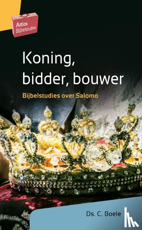 Boele, Ds. C. - Koning, bidder, bouwer