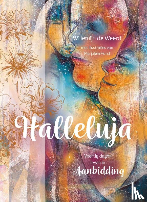 Weerd, Willemijn de - Halleluja
