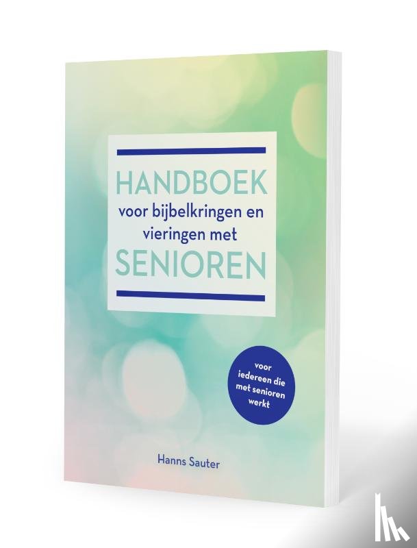 Sauter, Hans - Handboek voor bijbelkringen en vieringen met senioren