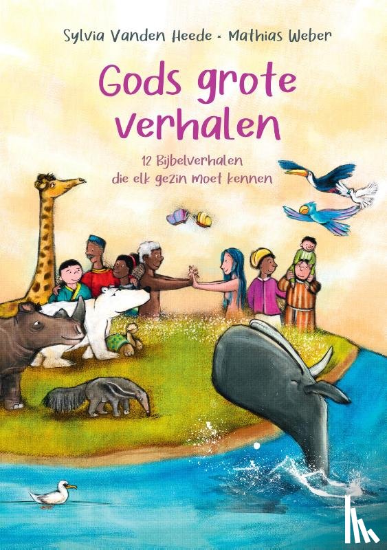 Heede, Sylvia Vanden - Gods grote verhalen
