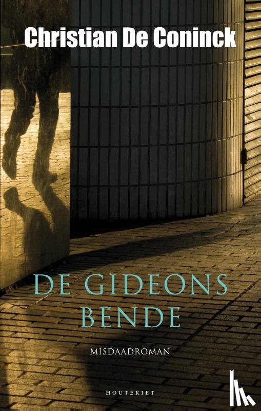 Coninck, Christian De - De Gideonsbende