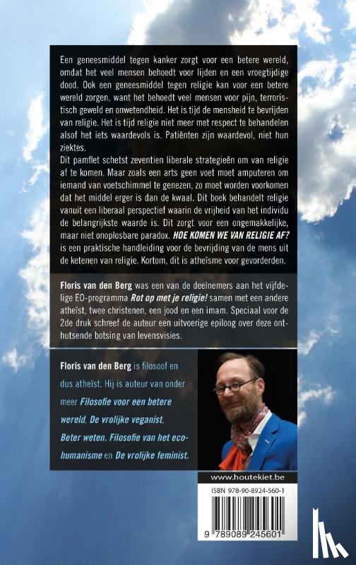 Berg, Floris van den - Hoe komen we van religie af?