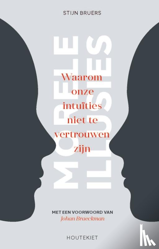 Bruers, Stijn - Morele illusies