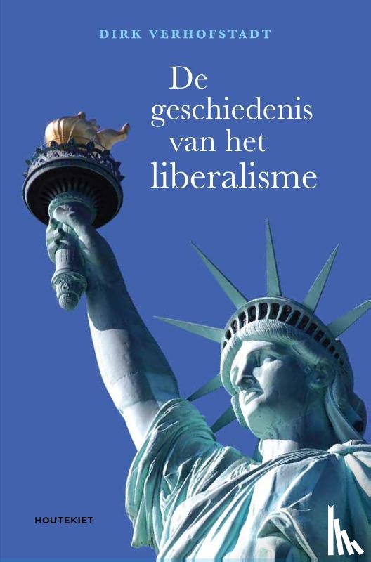 Verhofstadt, Dirk - De geschiedenis van het liberalisme