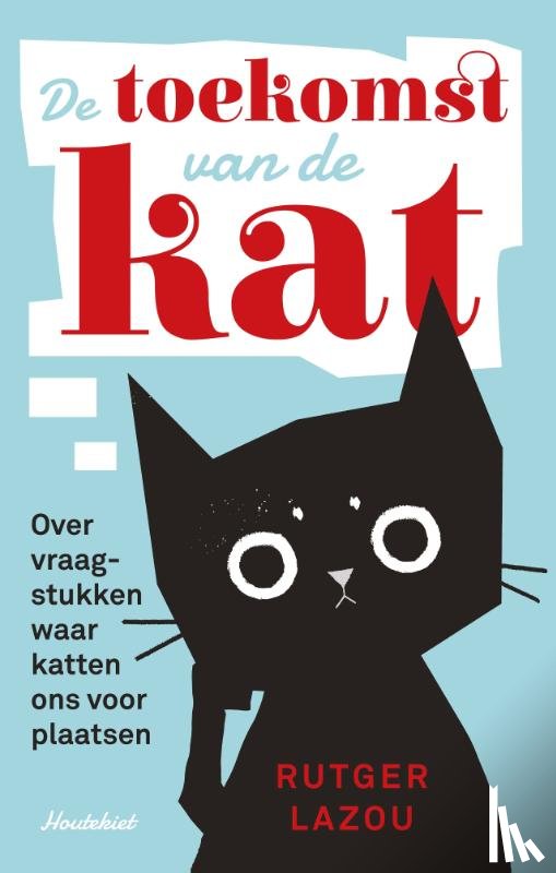 Lazou, Rutger - De toekomst van de kat