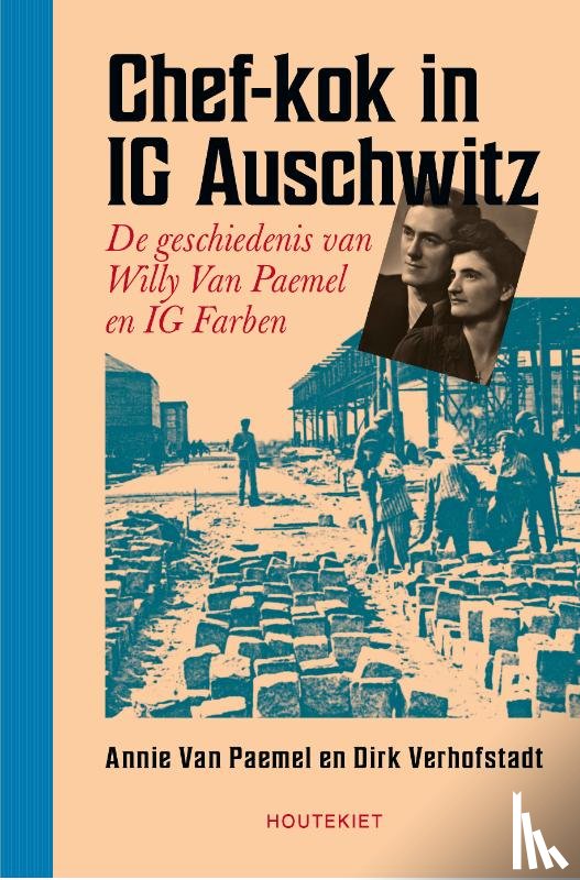 Verhofstadt, Dirk, Paemel, Annie Van - Chef-kok in IG Auschwitz