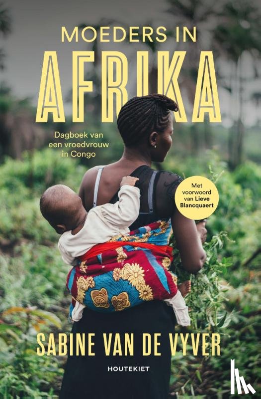 Vyver, Sabine Van de - Moeders in Afrika