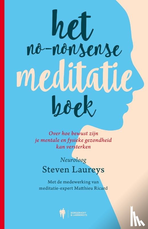 Laureys, Steven, Riccard, Matthieu - Het no-nonsense meditatieboek