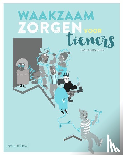 Bussens, Sven - Waakzaam zorgen voor tieners