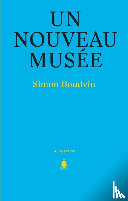 Boudevin, Simon - Un nouveau musée