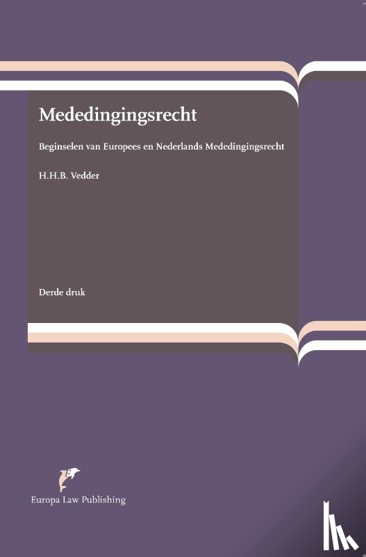 Vedder, H.H.B., Appeldoorn, J.F. - Mededingingsrecht