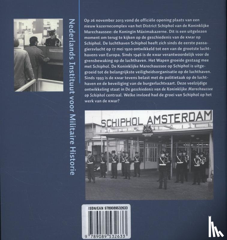 Bethlehem, Frank - De geschiedenis van de Koninklijke Marechaussee op Schiphol, 1946-2013