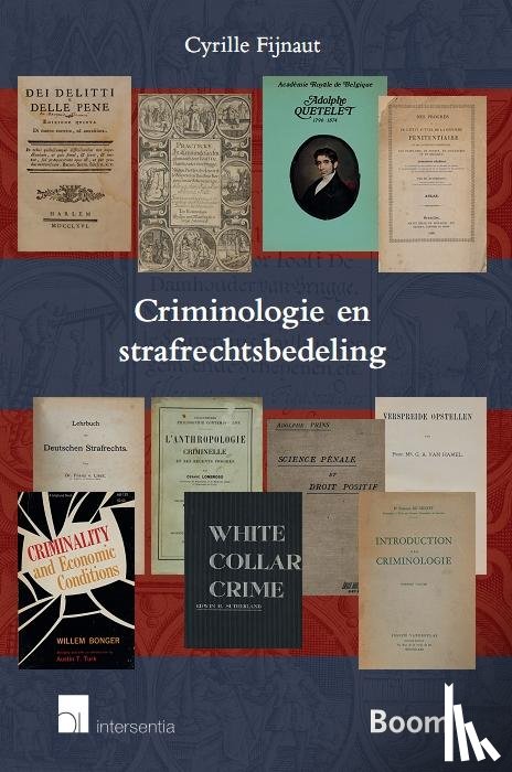 Fijnaut, Cyrille - Criminologie en strafrechtsbedeling