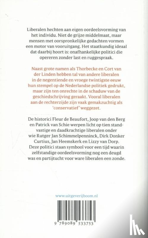 Beaufort, Fleur de, Berg, Joop van den, Schie, Patrick van - Eigenzinnige liberalen