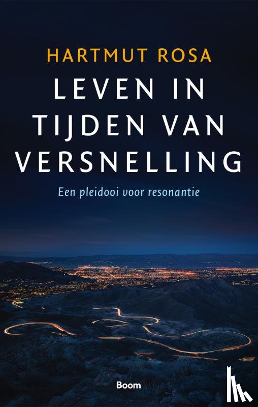 Rosa, Hartmut - Leven in tijden van versnelling