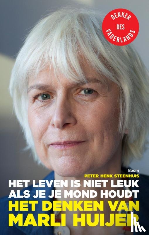 Steenhuis, Peter Henk - Het leven is niet leuk als je je mond houdt