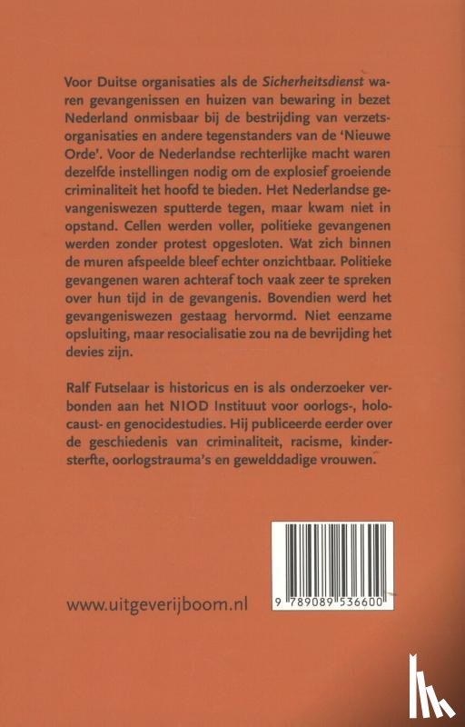 Futselaar, Ralf - Gevangenissen in oorlogstijd 1940-1945