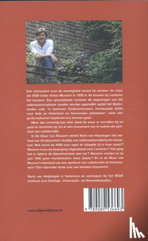 Heijningen, René van - De muur van Mussert