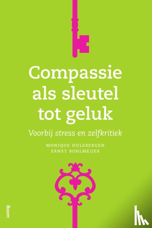 Hulsbergen, Monique, Bohlmeijer, Ernst - Compassie als sleutel tot geluk