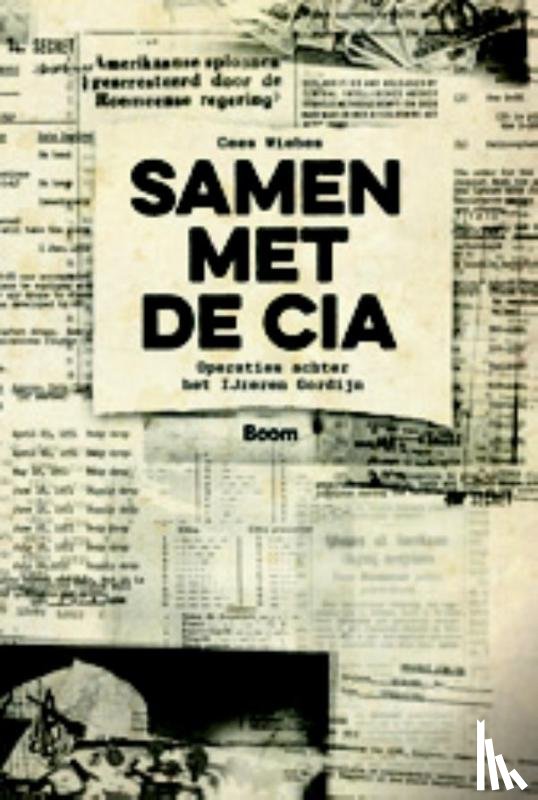 Wiebes, Cees - Samen met de CIA